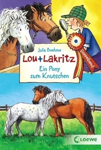 Lou und Lakritz - Ein Pony zum Knutschen