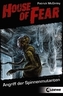 House of Fear - Angriff der Spinnenmutanten