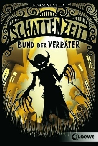 Schattenzeit - Bund der Verräter