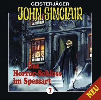 Geisterjäger John Sinclair - Das Horror-Schloss im Spessart, 1 Audio-CD