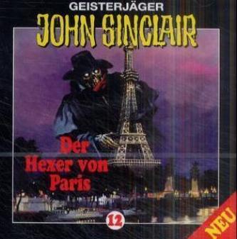 Geisterjäger John Sinclair - Der Hexer von Paris, 1 Audio-CD