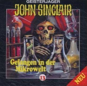 Geisterjäger John Sinclair - Gefangen in der Mikrowelt, 1 Audio-CD