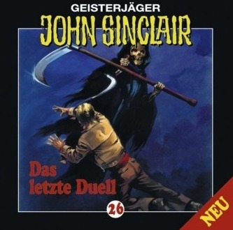 Geisterjäger John Sinclair - Das letzte Duell, 1 Audio-CD