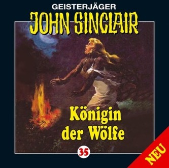 Geisterjäger John Sinclair - Königin der Wölfe, 1 Audio-CD