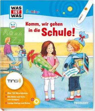 Komm, wir gehen in die Schule! TING-Ausgabe