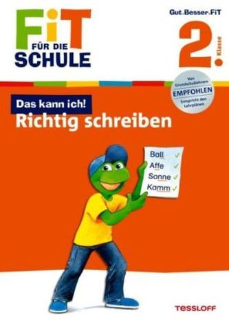 Das kann ich! Richtig schreiben. 2. Klasse