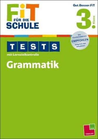 Tests mit Lernzielkontrolle, Grammatik 3. Klasse