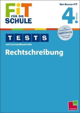 Tests mit Lernzielkontrolle, Rechtschreibung 4. Klasse