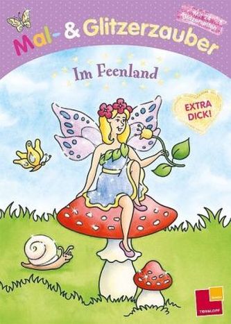 Mal- und Glitzerzauber - Im Feenland