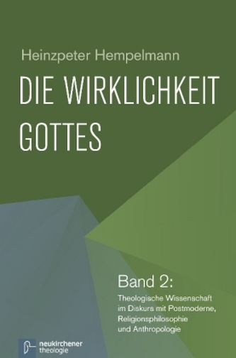 Die Wirklichkeit Gottes. Bd.2