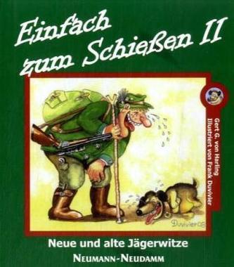 Einfach zum Schießen II