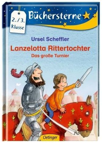 Lanzelotta Rittertochter - Das große Tunier