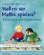 Wollen wir Mathe spielen?