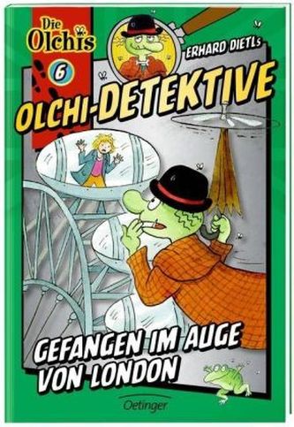 Olchi-Detektive - Gefangen im Auge von London