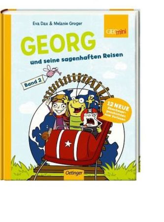 Georg und seine sagenhaften Reisen. Bd.2