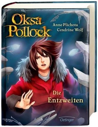 Oksa Pollock - Die Entzweiten