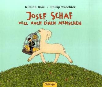 Josef Schaf will auch einen Menschen