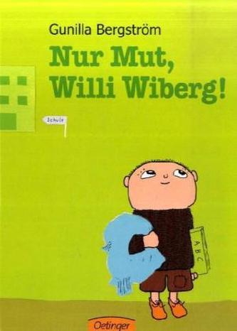 Nur Mut, Willi Wiberg
