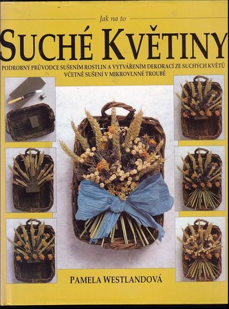 Suché květiny - jak na to