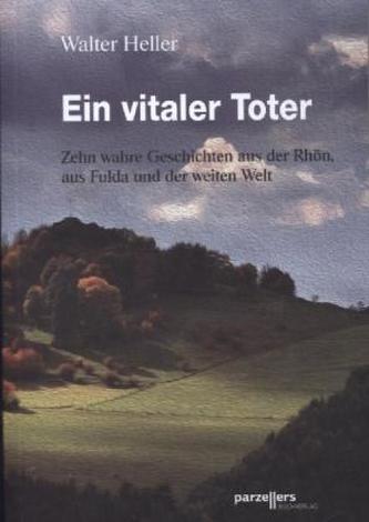 Ein vitaler Toter