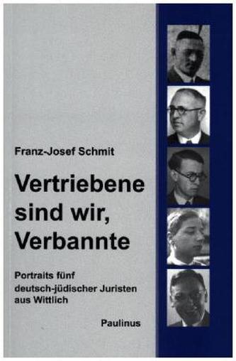 Vertriebene sind wir, Verbannte