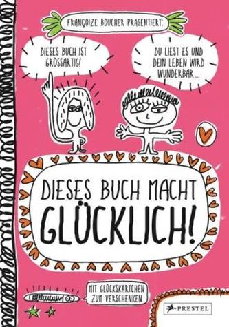 Dieses Buch macht glücklich!