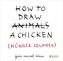 HOW TO DRAW A CHICKEN (HÜHNER ZEICHNEN)