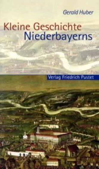 Kleine Geschichte Niederbayerns