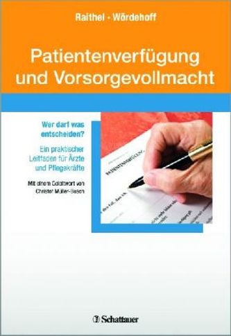Patientenverfügung und Vorsorgevollmacht