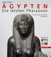 Ägypten. Die letzten Pharaonen