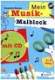 Mein Musikmalblock, m. Audio-CD
