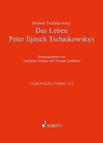 Das Leben Peter Iljitsch Tschaikowskys, 2 Bde.