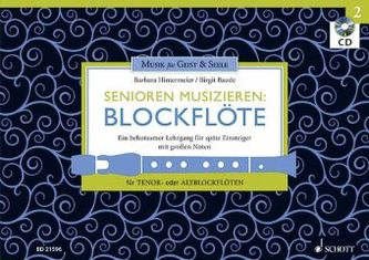 Senioren musizieren Blockflöte: Tenor- oder Alt-Blockflöten, m. Audio-CD. Bd.2