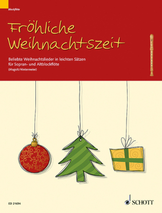 Fröhliche Weihnachtszeit, Sopran- und Alt-Blockflöte, Spielpartitur