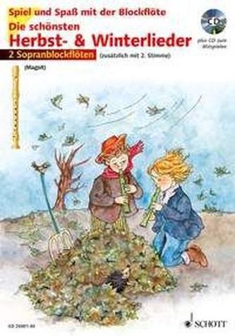 Die schönsten Herbst- & Winterlieder, für 2 Sopranblockflöten, m. Audio-CD