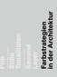 Farbstrategien in der Architektur