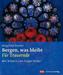 Bergen, was bleibt