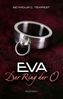 Eva - Der Ring der O