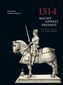 1514: Macht - Gewalt - Freiheit