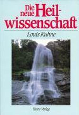 Die neue Heilwissenschaft