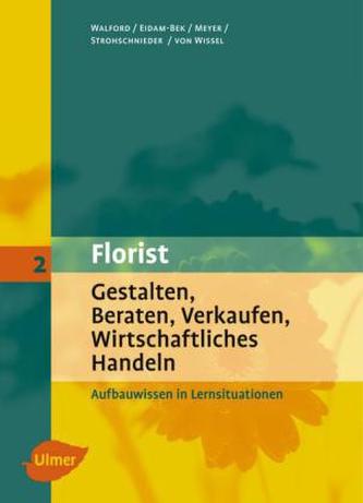 Gestalten, Beraten, Verkaufen, Wirtschafliches Handlen Gestalten, Beraten, Verkaufen, Wirtschafliches Handlen