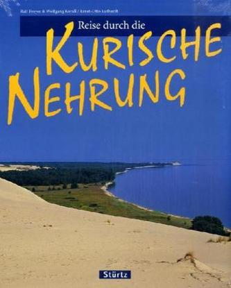 Reise durch die Kurische Nehrung