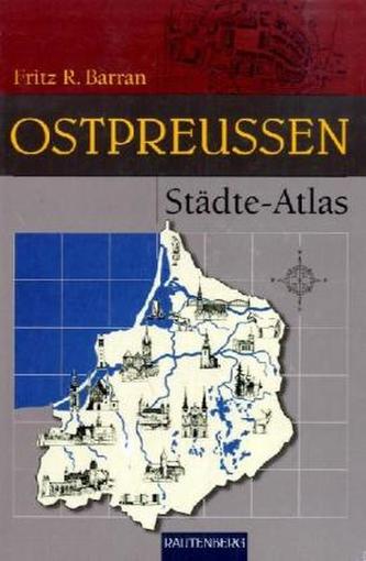 Ostpreußen Städte-Atlas