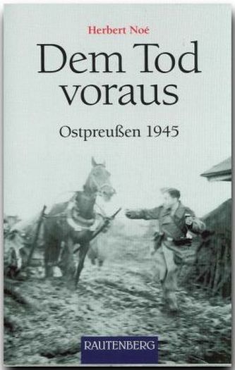 Dem Tod voraus