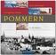 Pommern - Unvergessene Heimat in 216 Bildern