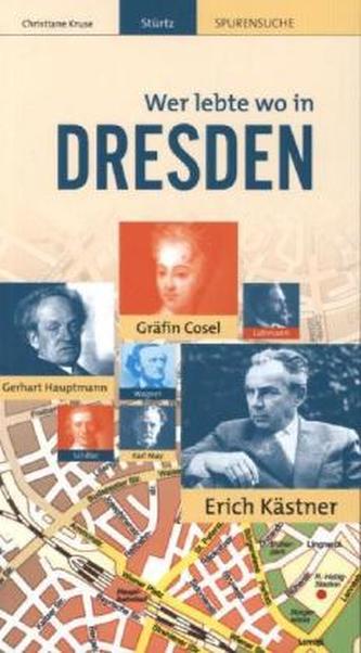 Wer lebte wo in Dresden