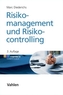 Risikomanagement und Risikocontrolling