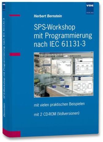 SPS-Workshop mit Programmierung nach IEC 61131-3, m. 2 CD-ROMs