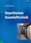 Repetitorium Raumlufttechnik