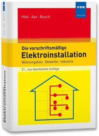 Die vorschriftsmäßige Elektroinstallation